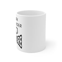 Load image into Gallery viewer, I work well under Pressure. Ceramic Mug 11oz