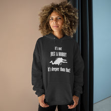 Load image into Gallery viewer, It's not just a hobby - It’s deeper than that. Pullover Hoodie Sweatshirt