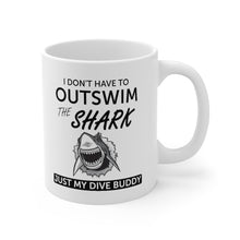 Load image into Gallery viewer, I don&#39;t have to outswim the shark. Ceramic Mug 11oz
