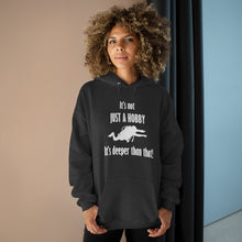 Load image into Gallery viewer, It&#39;s not just a hobby - It’s deeper than that. Pullover Hoodie Sweatshirt
